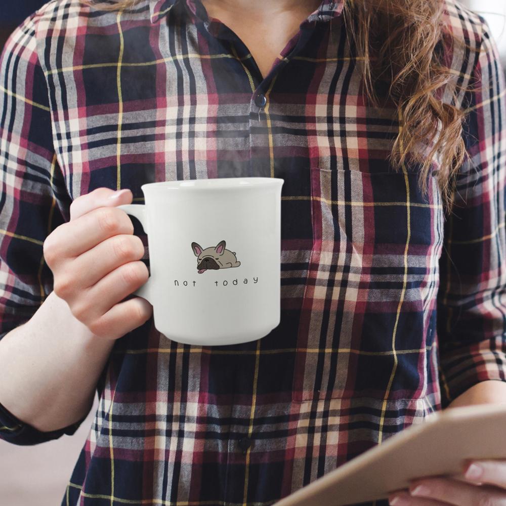 """NOT TODAY"" MUG"