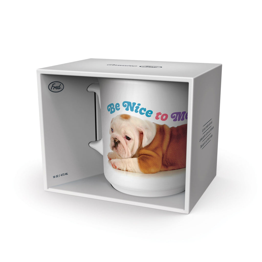 """BE NICE TO ME"" MUG"