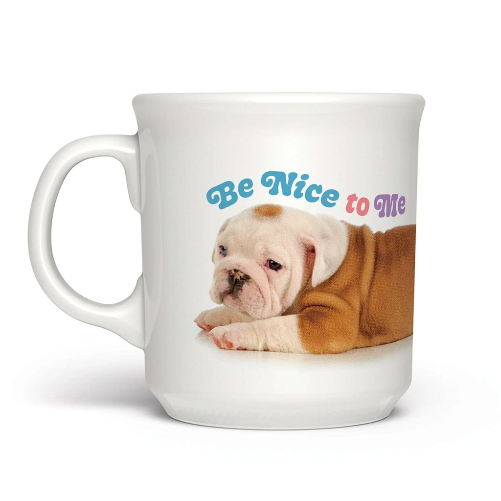 """BE NICE TO ME"" MUG"