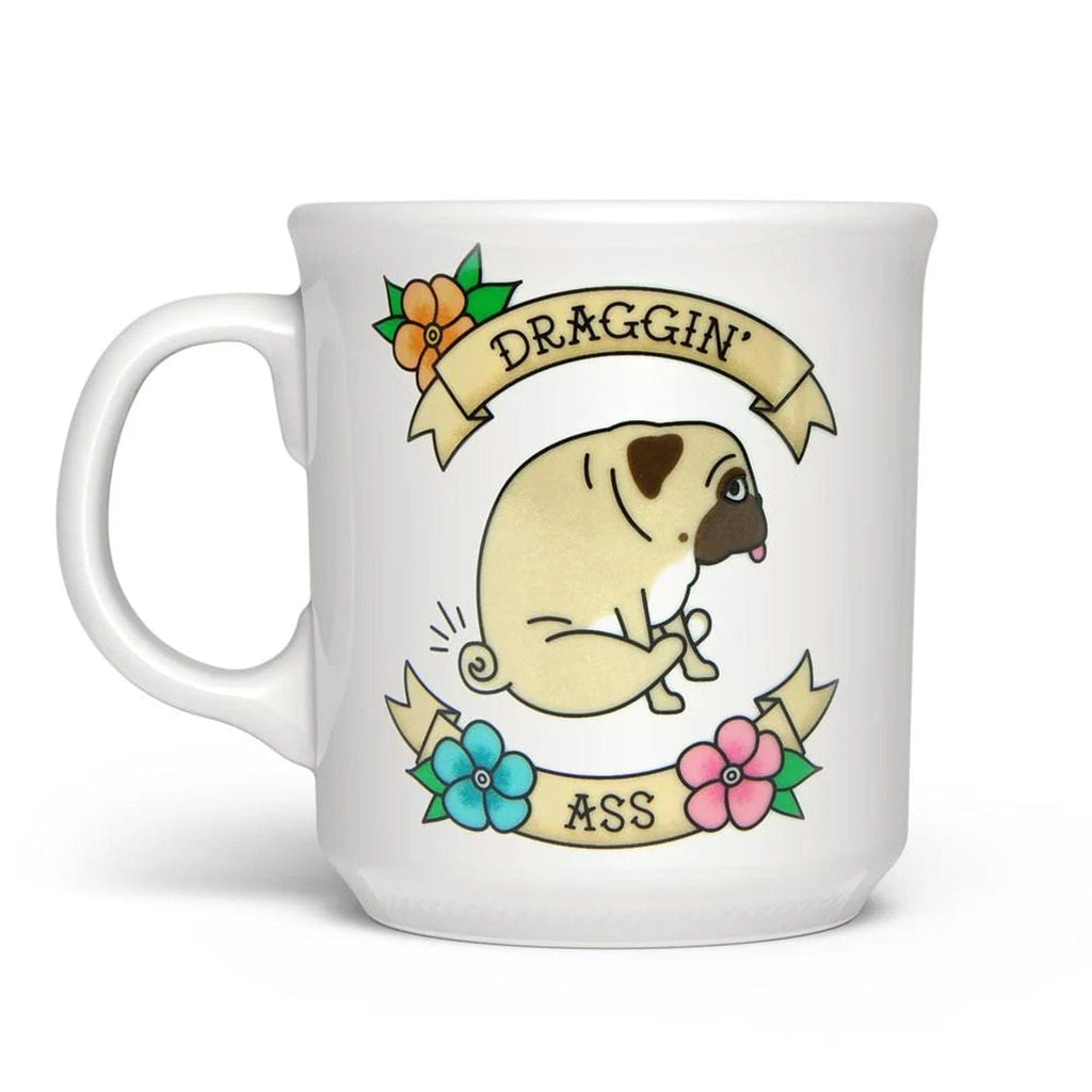 """DRAGGIN ASS"" MUG"