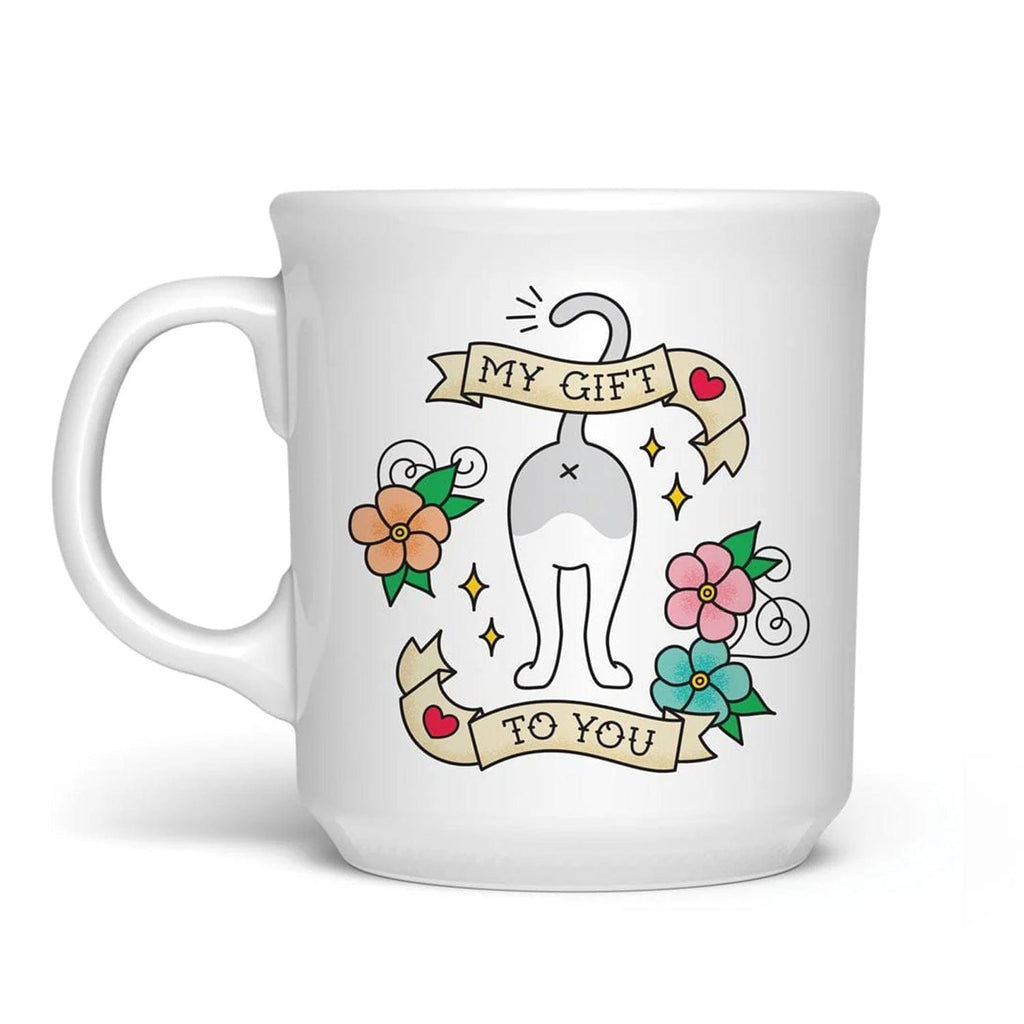 """MY GIFT TO YOU"" MUG"