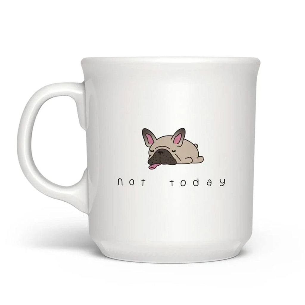 """NOT TODAY"" MUG"