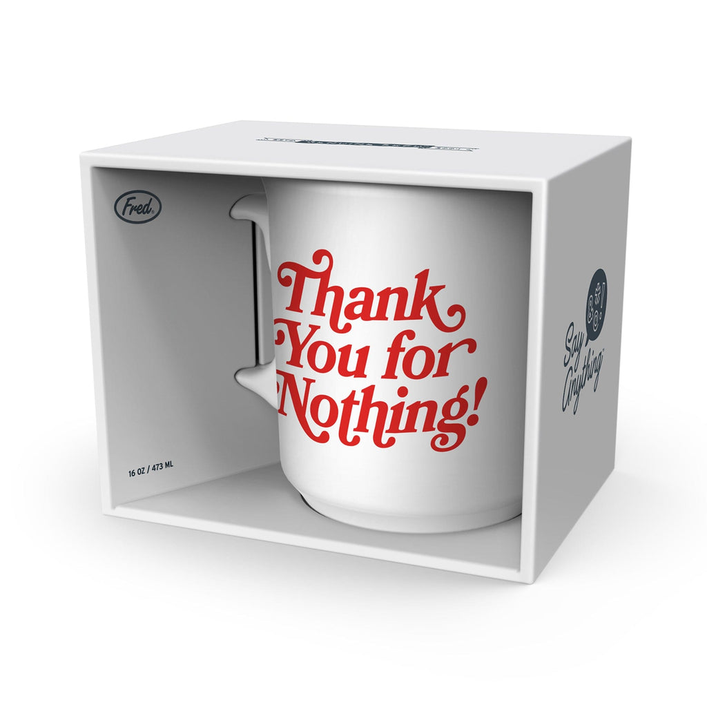 """THANK YOU FOR NOTHING"" MUG"